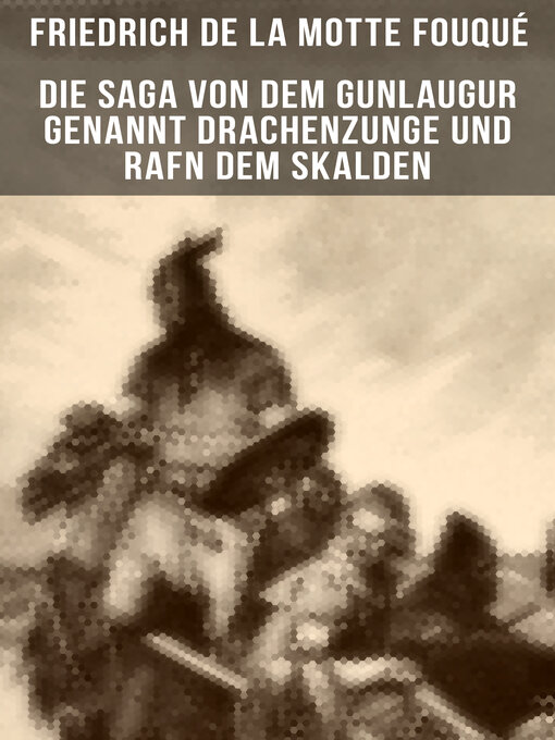 Cover image for Die Saga von dem Gunlaugur genannt Drachenzunge und Rafn dem Skalden